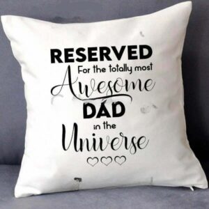 Cushion Reserved for Dad